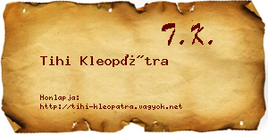 Tihi Kleopátra névjegykártya